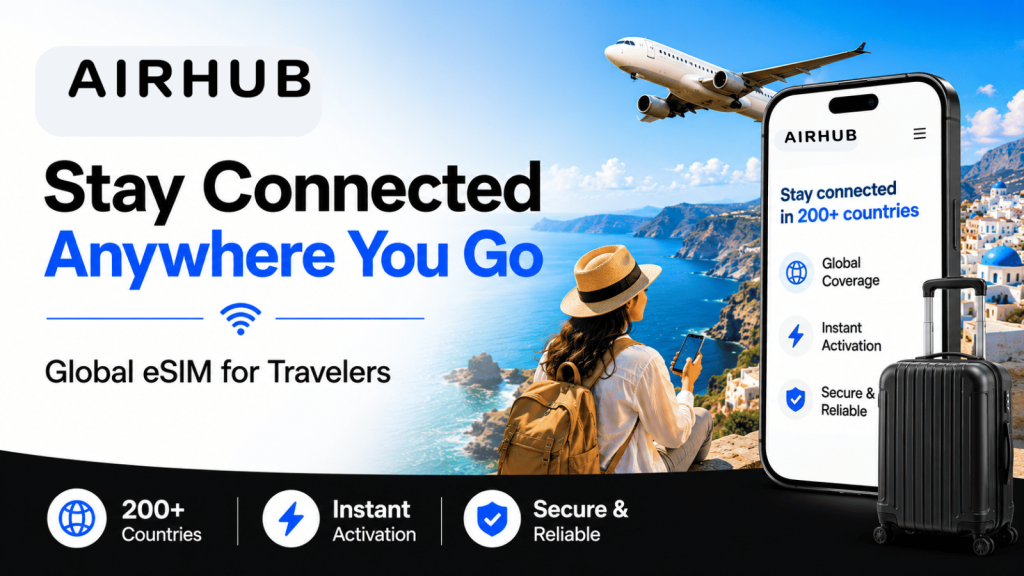 Airhub global eSIM travel banner featuring international mobile data plans, worldwide connectivity, and affordable eSIM solutions for Canadian travellers.