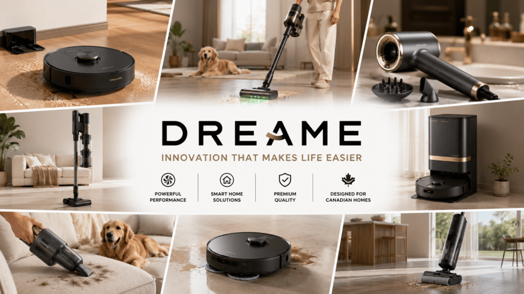 Dreame Canada smart home cleaning banner featuring robot vacuums, cordless vacuum cleaners, wet and dry vacuums, and premium home cleaning technology available through Save Perks Canada.